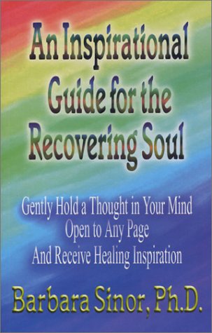 Stock image for An Inspirational Guide for the Recovering Soul for sale by ThriftBooks-Atlanta