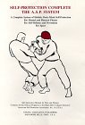 9780918948045: Self-Protection Complete - The A.S.P. System: A Complete System of Holistic Body-Mind Self-Protection, for Mental and Physical Fitness, for Self