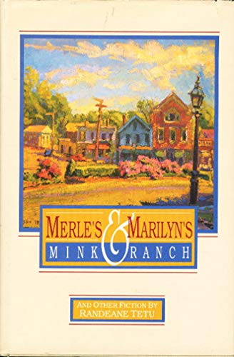 Stock image for Merle's and Marilyn's Mink Ranch for sale by Better World Books: West