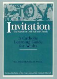 9780918951052: Invitation: The Search for God, Self and Church, a Catholic Learning Guide for Adults, Revised in light of the Catechism of the Catholic Church
