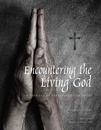 Stock image for Encountering the Living God, A Journal of Prayer and Discovery for sale by HPB-Emerald