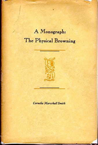 Beispielbild fr Monograph the Physical Browning. zum Verkauf von Eryops Books