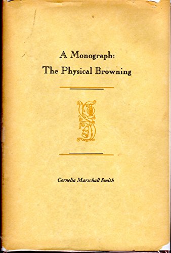 Stock image for Monograph the Physical Browning. for sale by Eryops Books
