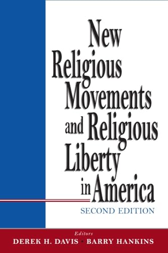 Beispielbild fr New Religious Movements and Religious Liberty in America zum Verkauf von Better World Books