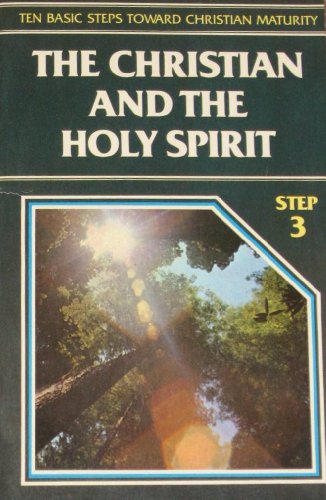 Stock image for The Christian and the Holy Spirit (Ten Basic Steps) for sale by SecondSale