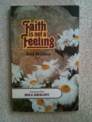 Stock image for Faith is not a feeling for sale by Front Cover Books