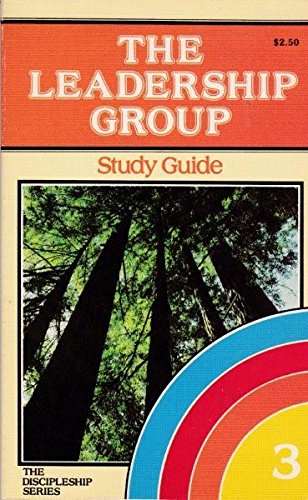 Imagen de archivo de The Leadership Group Study Guide, Lesson 3 a la venta por Wonder Book