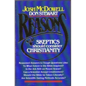 Stock image for Reasons Why Skeptics Ought to Consider Christianity for sale by Your Online Bookstore