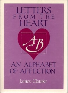 Imagen de archivo de Letters from the heart: An alphabet of affection a la venta por ThriftBooks-Dallas