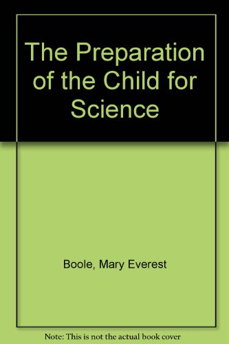 9780918970244: The Preparation of the Child for Science
