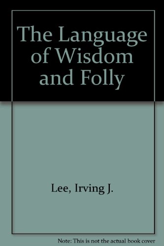 9780918970374: The Language of Wisdom and Folly