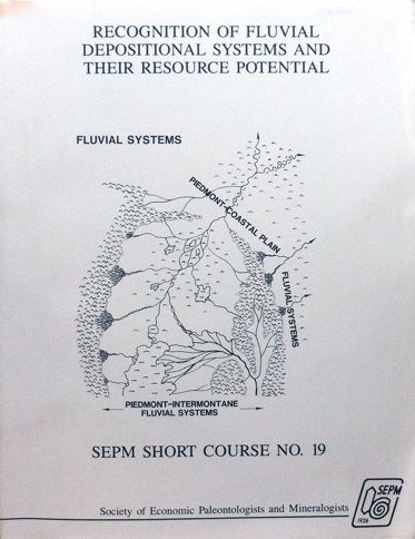 9780918985538: Recognition of Fluvial Depositional Systems and Their Resource Potential