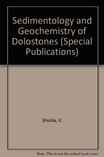Stock image for Sedimentology and Geochemistry of Dolostones for sale by Better World Books: West