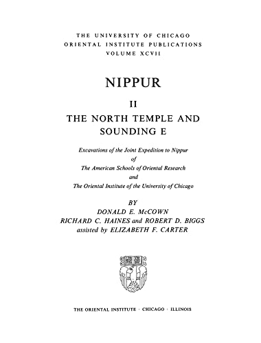 Imagen de archivo de Nippur. II. The North Temple and Sounding E. Excavations of the Joint Expedition to Nippur of the American Schools of Oriental Research and the Oriental Institute of the University of Chicago a la venta por N. Fagin Books