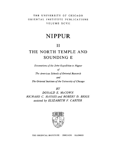 Stock image for Nippur II : The North Temple and Sounding E: Excavations of the Joint Expedition to Nippur of the American Schools of Oriental Research and the Oriental Institute of the University of Chicago (Oriental Institute Publications, No. 97) for sale by Powell's Bookstores Chicago, ABAA