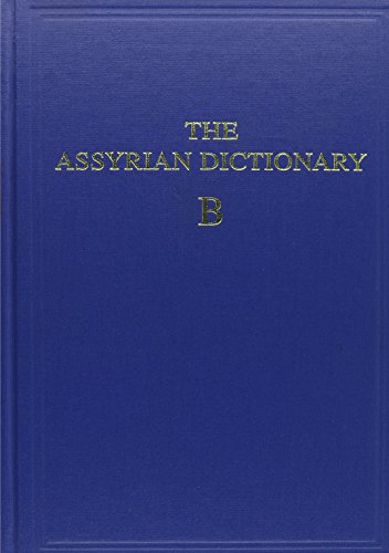 Beispielbild fr Assyrian Dictionary vol. 2B (Assyrian Dictionary of the Oriental Institute of the Univers) zum Verkauf von Revaluation Books