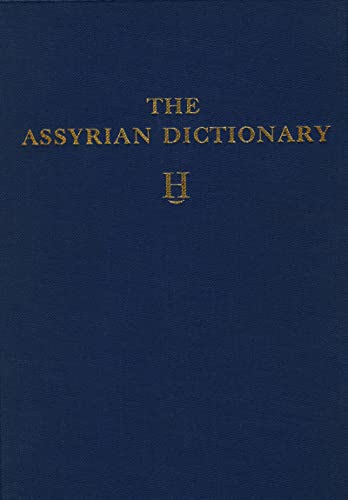 Beispielbild fr Assyrian Dictionary of the Oriental Institute of the University of Chicago, Volume 6, H zum Verkauf von THE SAINT BOOKSTORE