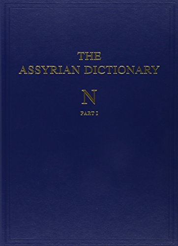 Beispielbild fr The Assyrian Dictionary N: Volume 11 zum Verkauf von Moe's Books