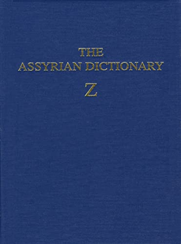 9780918986191: Assyrian Dictionary of the Oriental Institute of the University of Chicago, Volume 21, Z