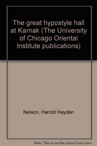 9780918986306: The Great Hypostyle Hall at Karnak, Vol. 1: The Wall Reliefs