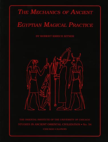 Stock image for The Mechanics of Ancient Egyptian Magical Practice for sale by Blackwell's