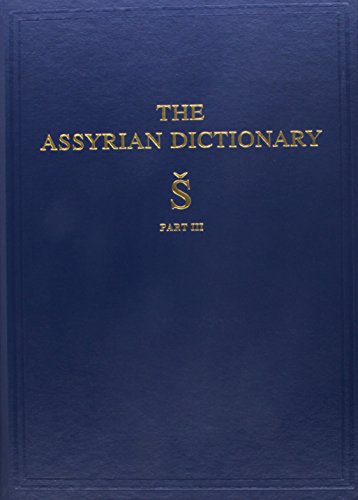 Stock image for The Assyrian Dictionary of the Oriental Institute of the Univeristy of Chicago, vol 17 part 3 (Sh) for sale by Revaluation Books