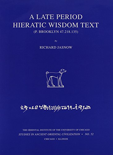 9780918986856: A Late Period Hieratic Wisdom Text (P. Brooklyn 47.218.135) (Studies in Ancient Oriental Civilization)