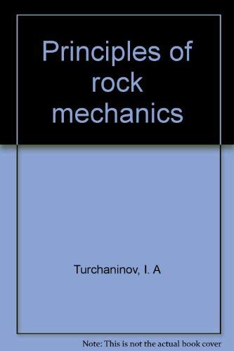 Principles of Rock Mechanics