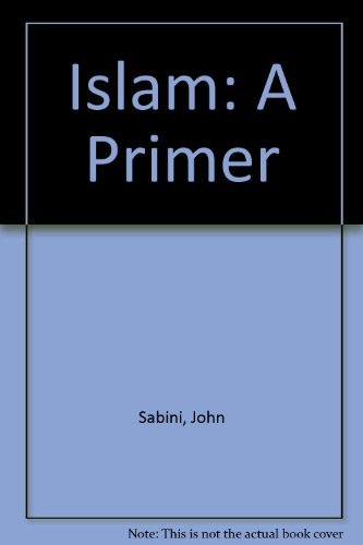 Imagen de archivo de Islam: A Primer a la venta por Your Online Bookstore