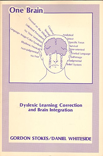 9780918993007: One Brain: Dyslexic Learning Correction and Brain Integration