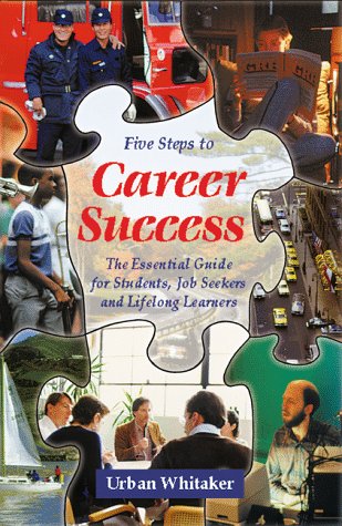 Beispielbild fr Five Steps to Career Success zum Verkauf von Better World Books