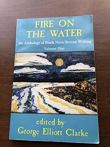 Fire on the Water (9780919001671) by Clarke, George Elliott