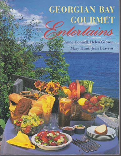 Beispielbild fr Georgian Bay Gourmet Entertains zum Verkauf von Wonder Book