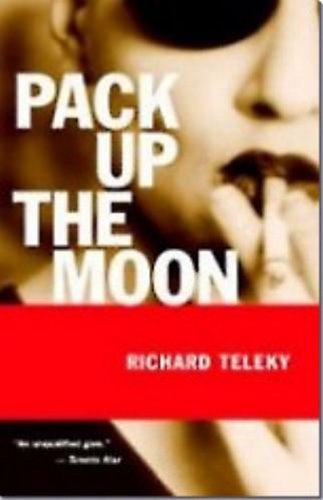 Beispielbild fr Pack up the Moon [Advance Reading Copy of the Uncorrected Proofs] zum Verkauf von Eric James