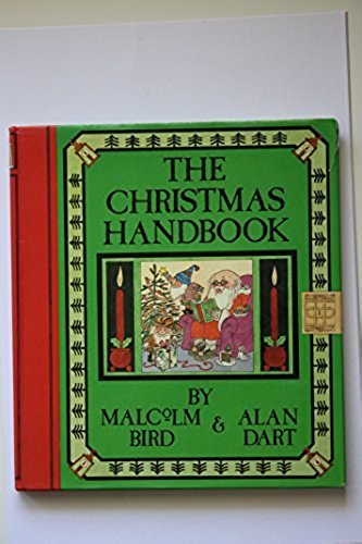 9780919028807: The Christmas Handbook [Gebundene Ausgabe] by Malcolm Bird, Alan Dart
