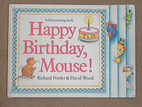9780919028937: Happy Birthday Mouse