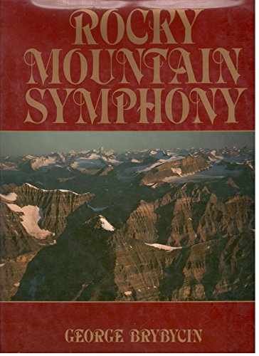 Stock image for Rocky Mountain Symphony for sale by Better World Books: West