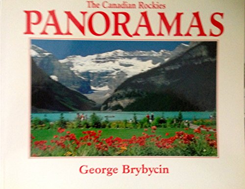 Stock image for The Canadian Rockies Panoramas for sale by Wonder Book
