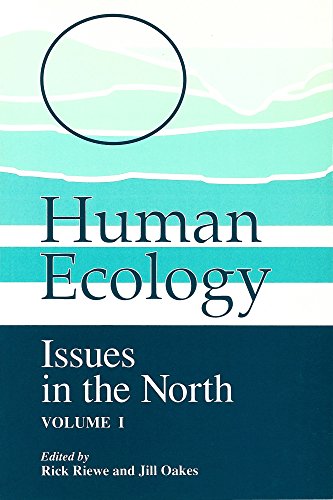 Stock image for Human Ecology: Issues in the North (Occasional Publication Series, No. 30) for sale by Zubal-Books, Since 1961