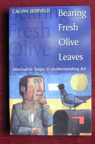 9780919071056: Bearing Fresh Olive Leaves