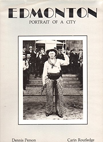 Stock image for Edmonton, portrait of a city for sale by Better World Books: West