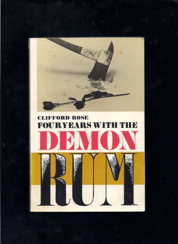 9780919107007: Four Years With the Demon Rum (Sources in the history of Atlantic Canada)