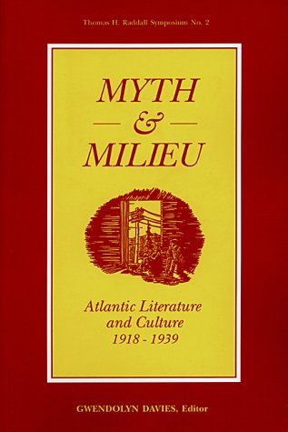 Beispielbild fr Myth and Milieu: Atlantic Literature and Culture zum Verkauf von B-Line Books