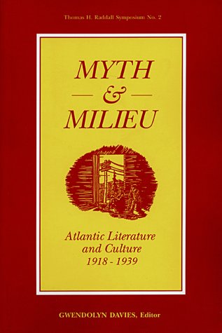 Stock image for Myth and Milieu: Atlantic Literature and Culture for sale by B-Line Books