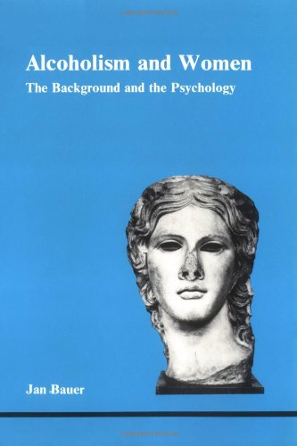 Imagen de archivo de Alcoholism and Women The Background and the Psychology a la venta por Yesterday's Books