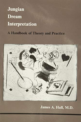 Jungian Dream Interpretation A Handbook of Theory and Practice