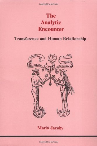 9780919123144: The Analytic Encounter: Transference and Human Relationship (Studies in Jungian Psychology by Jungian Analysts)
