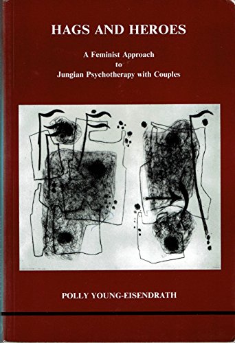 Imagen de archivo de Hags and Heroes (Studies in Jungian Psychology by Jungian Analysts) a la venta por HPB-Movies