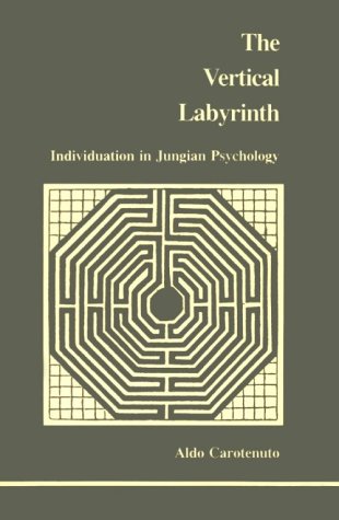 9780919123199: The Vertical Labyrinth (Studies in Jungian Psychology by Jungian Analysts)