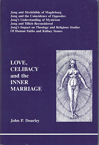 Beispielbild fr Love, Celibacy and the Inner Marriage zum Verkauf von COLLINS BOOKS